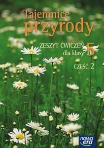 Tajemnice przyrody 5 Zeszyt wicze Cz 2 - 2825655692