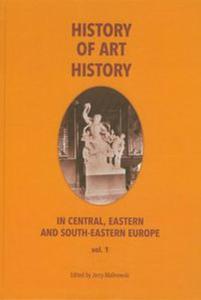 History of art history in central eastern and south-eastern Europe vol. 2