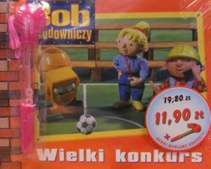 Bob Budowniczy Ucieczka walca lunatyka / Bob Budowniczy Wielki konkurs + baki mydlane - 2825655701