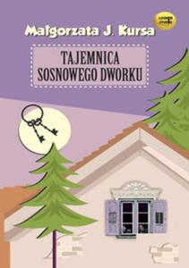 Tajemnica sosnowego dworku - 2857630453