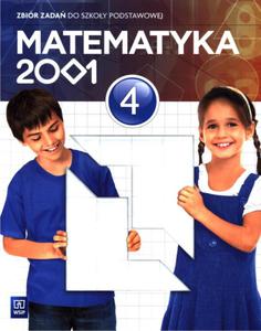 Matematyka 2001. Klasa 4, szkoa podstawowa. Zbiór zada