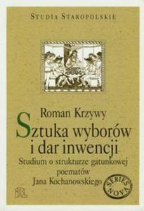 Sztuka wyborów i dar inwencji