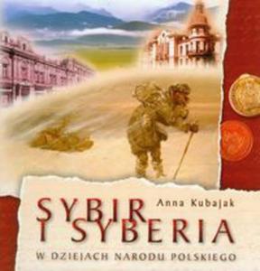 Sybir i Syberia w dziejach narodu polskiego - 2857630640