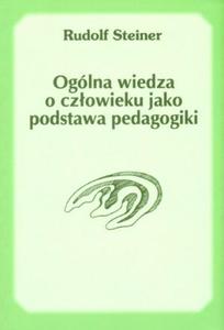 Oglna wiedza o czowieku jako podstawa pedagogiki - 2825655741