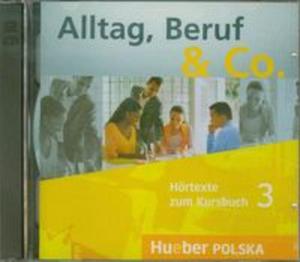 Alltag Beruf & Co 3 Hortexte zum Kursbuch - 2857631010