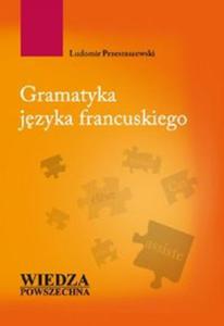 Gramatyka jzyka francuskiego - 2857631045