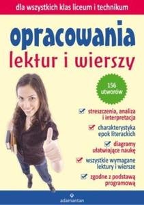 Opracowania lektur i wierszy dla wszystkich klas liceum i technikum - 2857631183