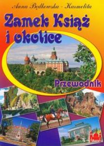 Zamek Ksi i okolice Przewodnik - 2857631298