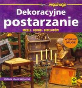 Dekoracyjne postarzanie mebli, ozdb, bibelotw - 2857631435