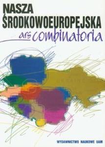 Nasza rodkowoeuropejska ars combinatoria - 2857631726