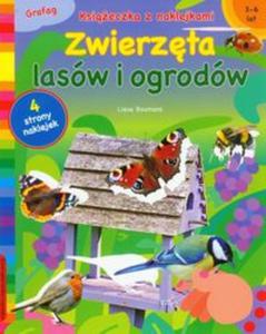 Zwierzta lasw i ogrodw ksieczka z naklejkami - 2857631878