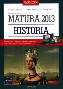 Historia. Matura 2013. Vademecum + kod dostpu online