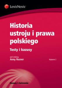 Historia ustroju i prawa polskiego Testy i kazusy - 2857632790