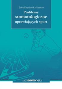 Problemy stomatologiczne uprawiajcych sport - 2857632934