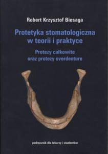 Protetyka stomatologiczna w teorii i praktyce - 2857632935