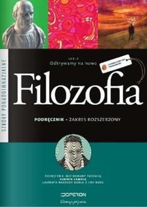 Filozofia. Podrcznik +CD.Odkrywamy na nowo. Klasa 1-3 liceum ,Zakres rozszerzony