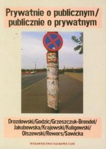 Prywatnie o publicznym/publicznie o prywatnym - 2857633443