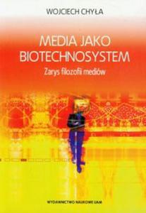 Media jako biotechnosystem - 2857633651