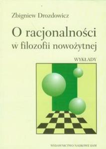 O racjonalnoci w filozofii nowoytnej - 2857633652