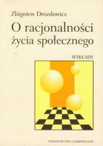 O racjonalnoci ycia spoecznego