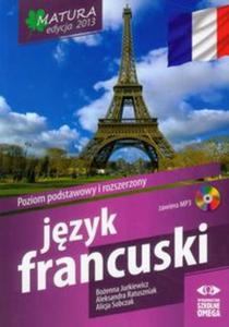 Jzyk francuski Matura 2013 Poziom podstawowy i rozszerzony z pyt CD