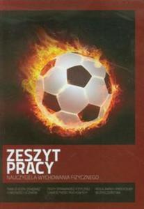 Zeszyt pracy nauczyciela wychowania fizycznego 2012/2013 - 2857633889