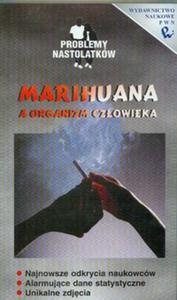 Marihuana a organizm czowieka - 2857634055