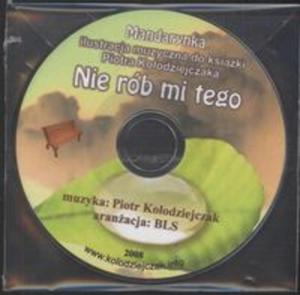 Nie rb mi tego z pyt CD - 2857634141