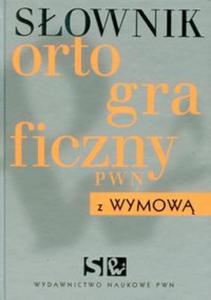 Sownik ortograficzny PWN z wymow