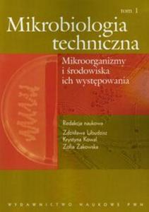 Mikrobiologia techniczna tom 1 - 2857634576