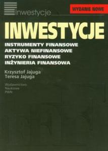 Inwestycje Instrumenty finansowe aktywa niefinansowe ryzyko finansowe inynieria finansowa - 2857634664