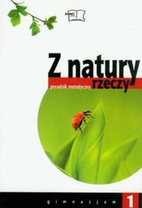 Z natury rzeczy 1 poradnik metodyczny - 2857634966