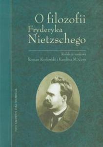 O filozofii Fryderyka Nietzschego - 2857635124