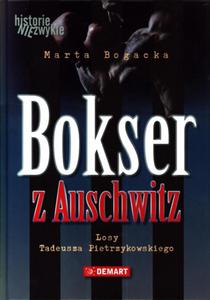 Bokser z Auschwitz. Losy Tadeusza Pietrzykowskiego - 2857635240