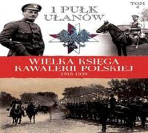 Wielka Ksiga Kawalerii Polskiej 1918-1939 - 2857635348