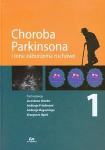 Choroba Parkinsona i inne zaburzenia ruchowe tom 1 - 2857635690