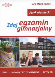 Jzyk niemiecki. Zdaj egzamin gimnazjalny (+CD) - 2825656102