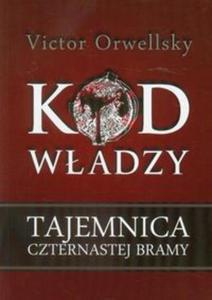 Kod wadzy Tajemnica czternastej bramy - 2857636156