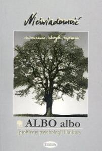 Albo albo Niewiadomo - 2857636206