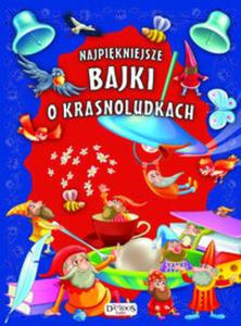 Najpikniejsze bajki o krasnoludkach - 2857636257