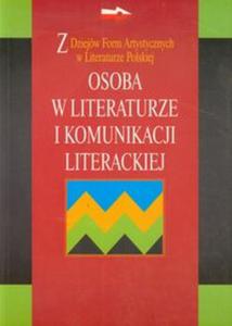 Osoba w literaturze i komunikacji literackiej - 2857636359