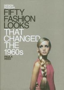 Fifty Fashion Looks That Changed the 1960s - 2857637100