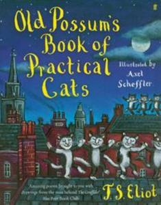 Old Possum's Book of Practical Cats - 2857637116