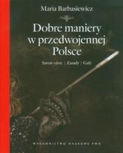 Dobre maniery w przedwojennej Polsce