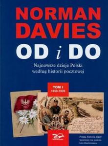 OD i DO Tom 1 - 2. Najnowsze dzieje Polski wedug historii pocztowej - 2825656195