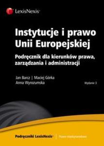 Instytucje i prawo Unii Europejskiej - 2857637625