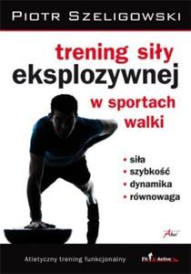 Trening siy eksplozywnej w sportach walki