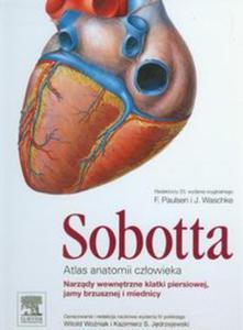 Atlas anatomii czowieka Sobotta. Tom 2.: Narzdy wewntrzne klatki piersiowej, jamy brzusznej i mie - 2857637963