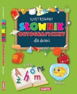 Ilustrowany sownik ortograficzny dla dzieci - 2857638104