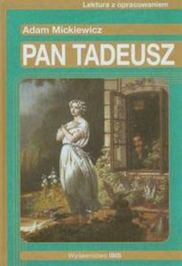 Pan Tadeusz. Lektura z opracowaniem.